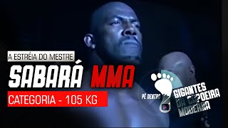 MESTRE SABARÁ ESTRÉIA NO MMA  Pé Dentro [upl. by Ellessig]