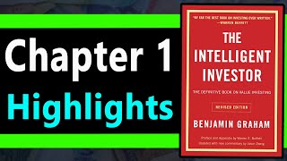 Summary Of Chapter 1 The Intelligent Investor [upl. by Kcyred]