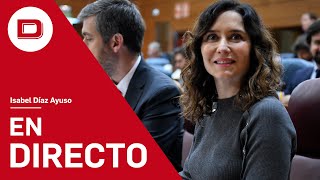 DIRECTO  Ayuso en el Pleno de la Asamblea de Madrid [upl. by Yajet599]