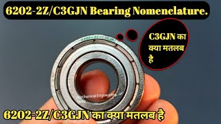 Nomenclature of Bearing 62022Z  C3GJN Bearing Number Specification bearing [upl. by Nnairret]