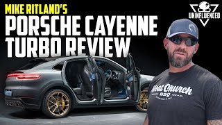 Porsche Cayenne Turbo FULL REVIEW  Uninfluenced Reviews  Mike Ritlands Porsche Cayenne Turbo [upl. by Dwayne]