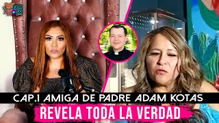 Amiga de padre de Adam Kotas revela la verdad [upl. by Artinek]