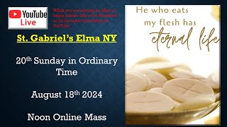 August 18th Noon Online Mass [upl. by Cassidy595]