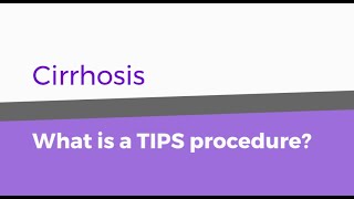 Cirrhosis – What is a TIPS procedure [upl. by Klingel]