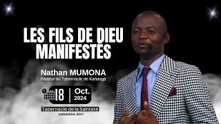 LES FILS DE DIEU MANIFESTES  Pasteur Nathan MUMONA [upl. by Ellienad261]