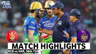 RCB vs KKR 36th Match IPL 2024 Highlights  IPL Highlights 2024  RCB vs KKR Highlights 2024 [upl. by Ginder]