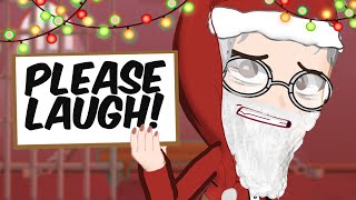 Laugh To Set Santa Free [upl. by Croydon]