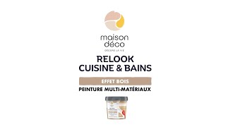 Maison Déco  Comment appliquer Relook Cuisine et Bains peinture effet bois multimatériaux [upl. by Cly]