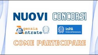 Nuovi concorsi dellAgenzia delle Entrate  COME PARTECIPARE [upl. by Ahselaf]