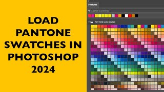 Load Pantone swatches in Adobe Photoshop 2024 [upl. by Nirroc]