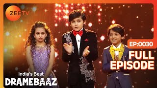 किसके नाम होगा Indias Best Dramebaaz का खिताब  Indias Best Dramebaaz  Full Episode  30  ZeeTV [upl. by Storz901]