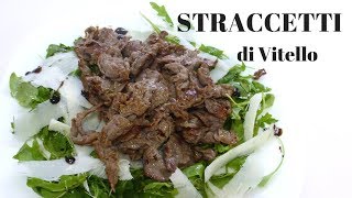 STRACCETTI DI VITELLO Ricetta salva cena  RICETTE DI GABRI [upl. by Tterraj]