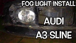 AUDI A3 S LINE FOG LIGHT INSTALL [upl. by Lleinad]