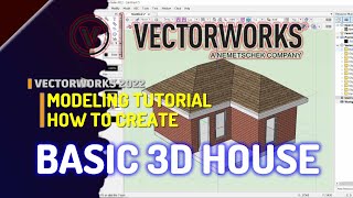 Vectorworks 2022 Basic 3D House Modeling Tutorial For Beginner [upl. by Wiggins]