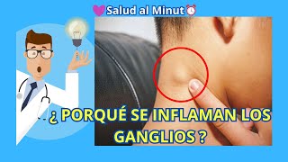 ¿PORQUE se inflaman LOS GANGLIOS LINFATICOS y COMO detectarlos a tiempo  Swollen lymph nodes [upl. by Manley]