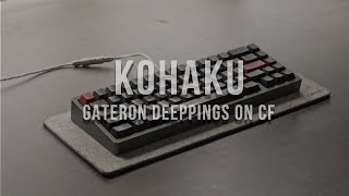 Singa Kohaku Sound Test  Gateron Deeppings on CF [upl. by Kama]