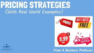 10 Most Practical Pricing Strategies with real world examples  From A Business Professor [upl. by Shira]