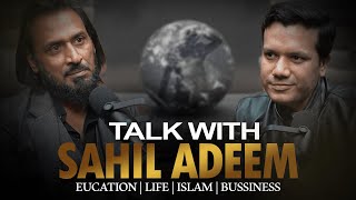 Talk With Sahil Adeem About Life islam Education amp Business  Pak247News [upl. by Ariel]