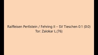 Raiffeisen Pertlstein  Fehring II – SV Tieschen 01 00 [upl. by Ailelc]