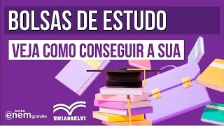 BOLSAS DE ESTUDO Veja agora como garantir a sua Bolsas de 30 até 100 da mensalidade [upl. by Arreis]