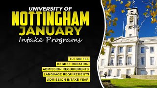 University Of Nottingham January Intake Programs [upl. by Elrebma]