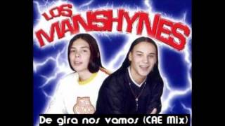 Los Manshynes De gira nos vamos Cesar CAE Mix [upl. by Vinson]