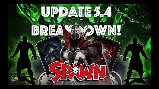 Spawn has arrived Summer Update 54 content reveal [upl. by Williamson252]