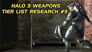 Halo 3 Weapons Tier List Research 3 [upl. by Brookes]