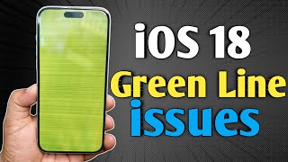 iOS 18 Green Line issues in iPhone  Green line issue after iOS 18 [upl. by Nickerson]