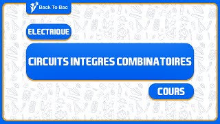 Les circuits integrés combinatoires cours  bac technique [upl. by Ahsym977]