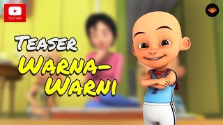 Upin amp Ipin Musim 8  Warna Warni Teaser HD [upl. by Ahsinej533]