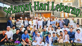 SELAMAT HARI LEBARAN  Minal Aidin Wal Faidzin  Original Song Ary GLetz [upl. by Kaitlynn68]