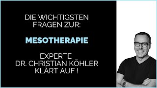 Mesotherapie  Die wichtigsten Fragen erklärt ✓  👨‍⚕️ Dr Köhler in Zürich [upl. by Emeric]