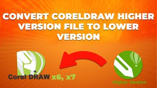 How to Convert Coreldraw higher version file to lower version [upl. by Orv]