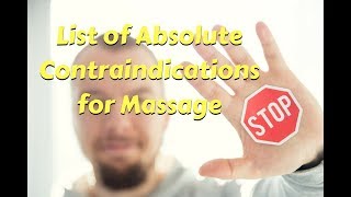 List of Absolute Contraindications for Massage [upl. by Ingalls156]