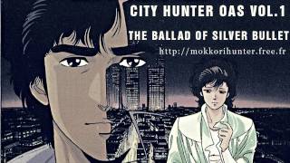 City Hunter OAS Vol1 The Ballad Of Silver Bullet HD [upl. by Alanah]