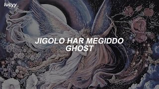 Jigolo Har Megiddo  Ghost Spanish  English lyrics [upl. by Nidla753]