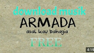 Armada Band  Asal Kau Bahagia Simpan Video Youtube Ke Galeri [upl. by Tioneb571]