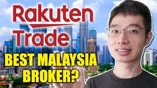 Rakuten Trade Review  Best Stock Broker For Malaysians [upl. by Naus]