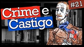 CRIME E CASTIGO DE FIÓDOR DOSTOIÉVSKI 21 [upl. by Kehsihba854]