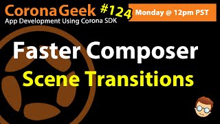 Getting Faster Scene Transitions in Corona SDK [upl. by Hildegaard]