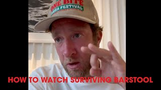 How To Watch Surviving Barstool [upl. by Cadmar]