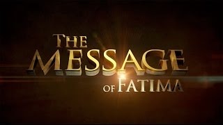 The Message of Fatima [upl. by Anohsal841]