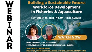 Building a Sustainable Future  Workforce Development in Fisheries and Aquaculture [upl. by Darbee]