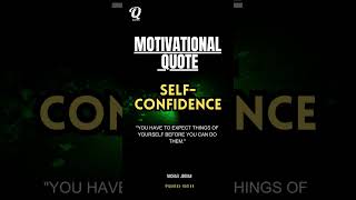 SELF CONFIDENCE  MOTIVATIONAL QUOTES [upl. by Llerrud460]