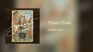 Lyrics Yours Ever  COCKTAIL feat คิว Flure ThaiEngRom中字 [upl. by Theobald]