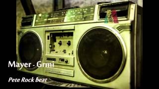 Mayer  Grmi Pete Rock beat [upl. by Clemmie]