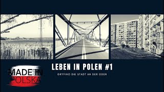 Gryfino die Stadt an der Oder1  Leben in Polen [upl. by Welcy]