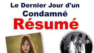 Résumé Le Dernier Jour dun Condamné baccalauréat [upl. by Mayhs]