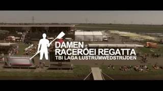 Damen Raceroei RegattaTBI Laga Lustrum Wedstrijden Aftermovie 2016 [upl. by Negriv406]